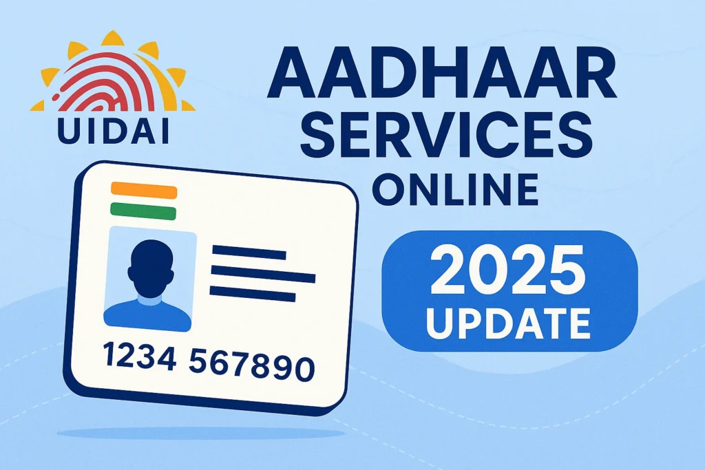 Aadhaar Services Online 2025